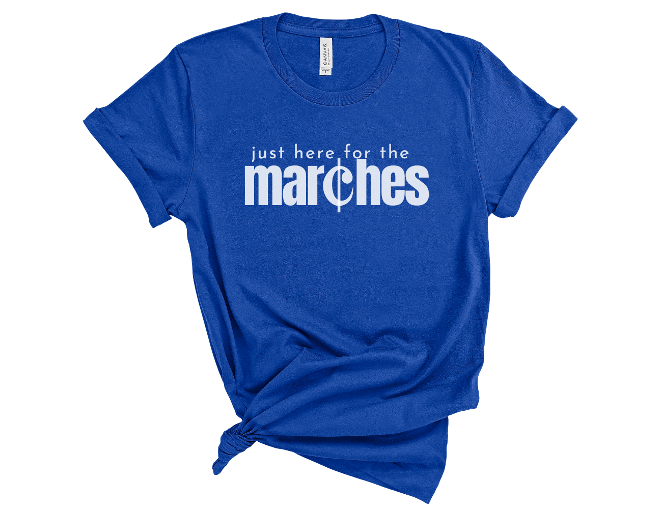 Just Here for the Marches Unisex T-Shirt