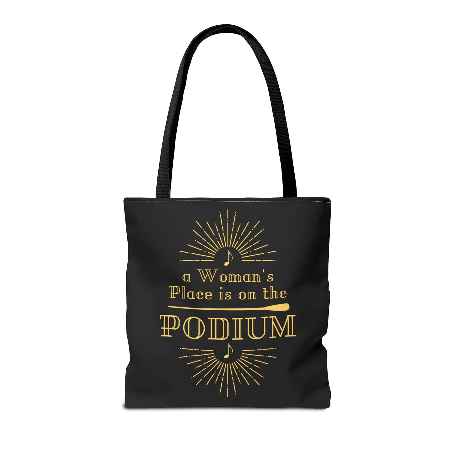 A Woman's Place is on the Podium Tote Bag
