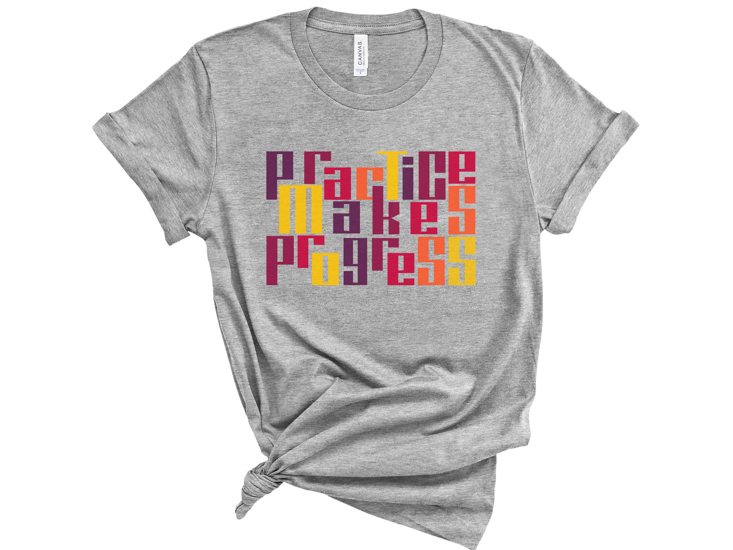 Practice Makes Progress Block Letter Unisex T-Shirt