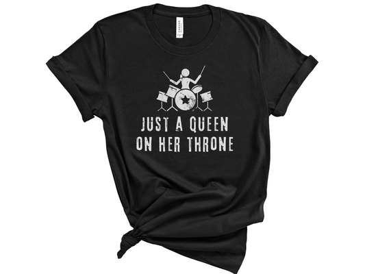 Just a Queen on Her Throne Drummer Unisex T-Shirt