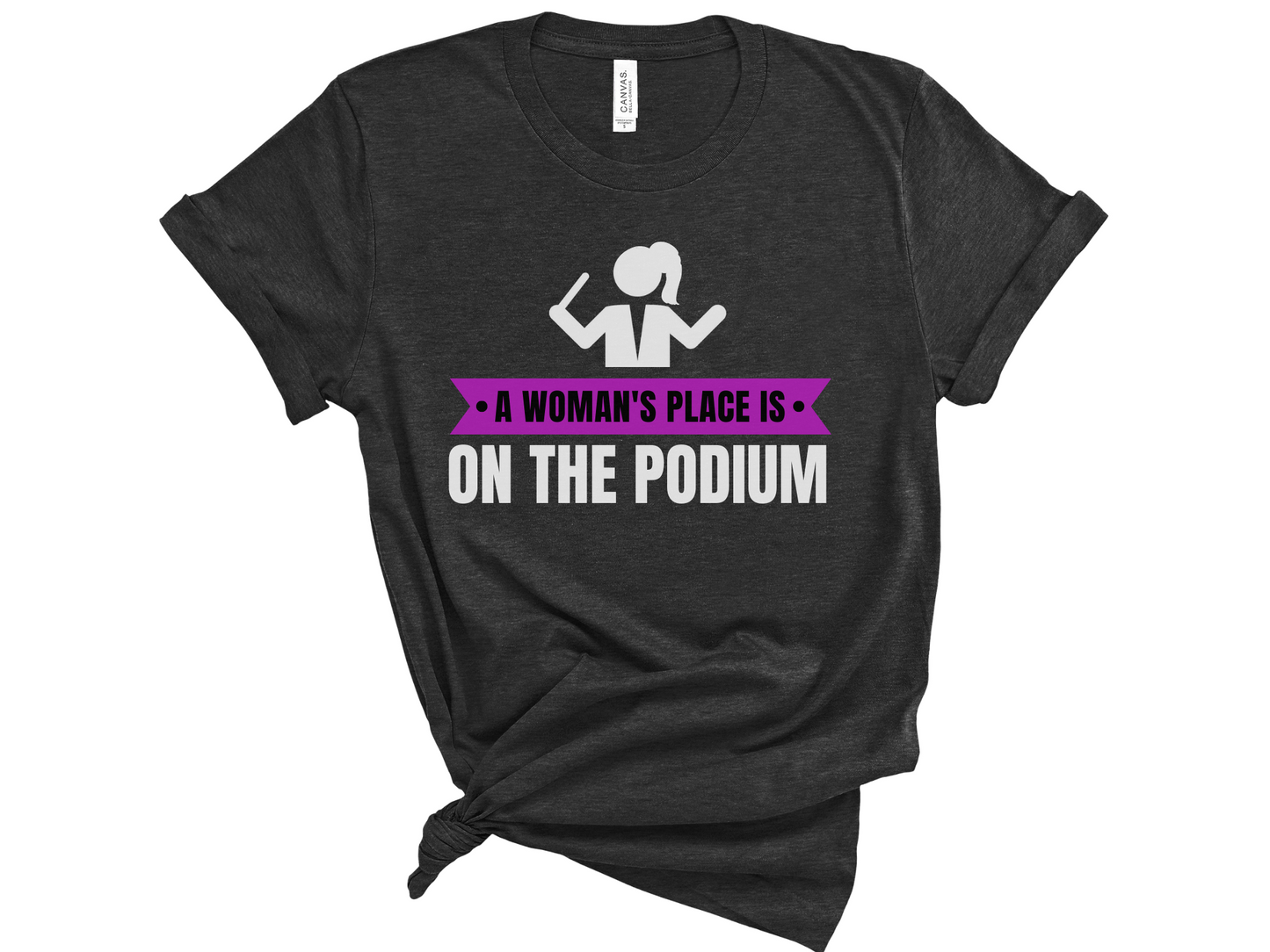 A Woman's Place is on the Podium Unisex T-Shirt
