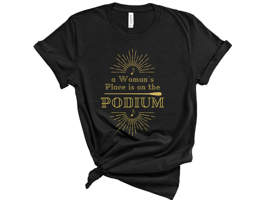 A Women's Place is on the Podium Vintage Look Unisex T-Shirt