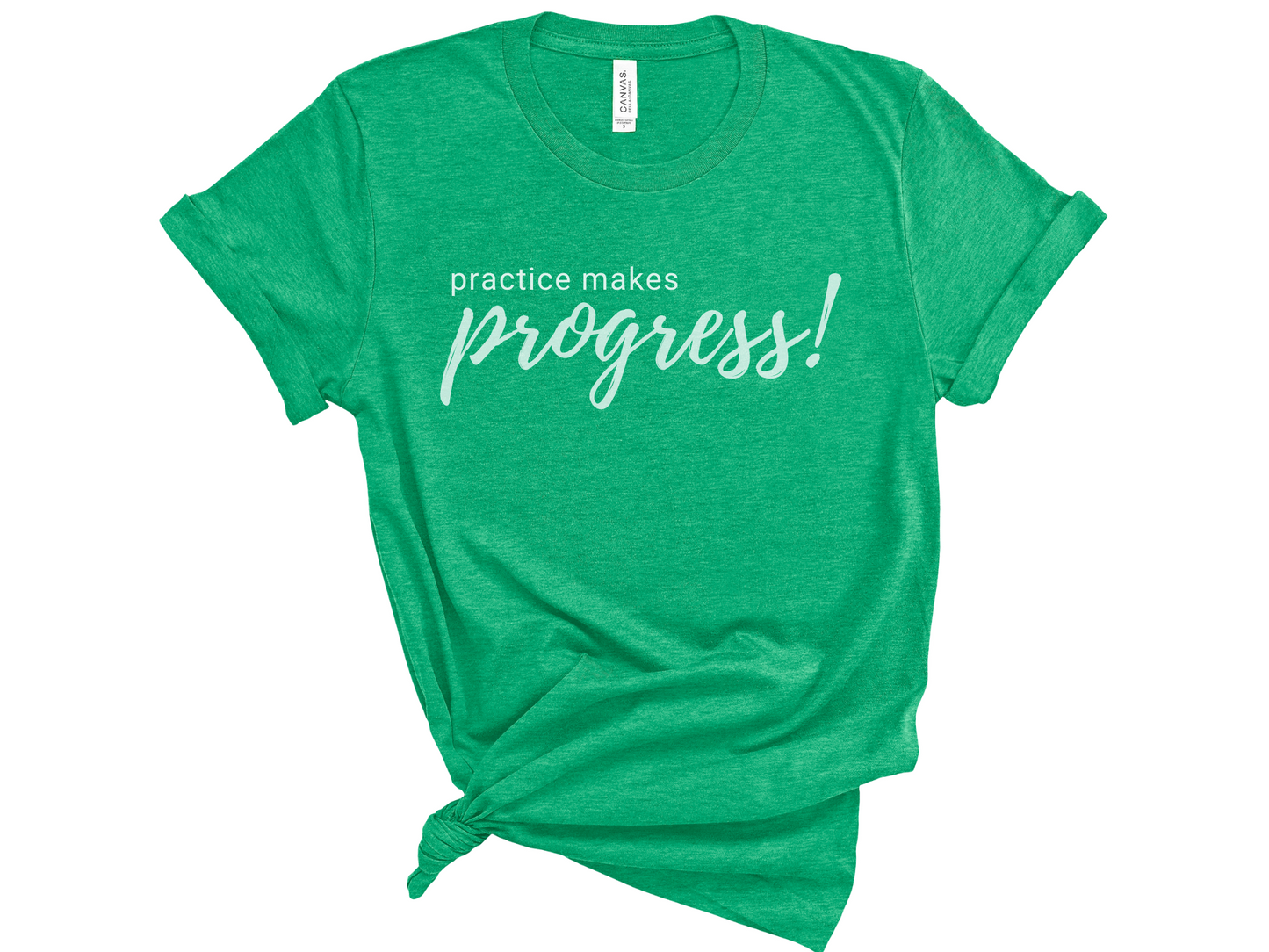 Practice Makes Progress Unisex T-Shirt