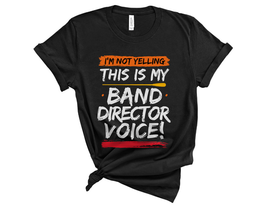 Band Director Voice Unisex T-Shirt