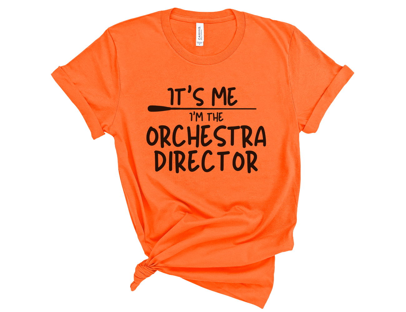 It's Me. I'm the ORCHESTRA DIRECTOR Unisex T-Shirt