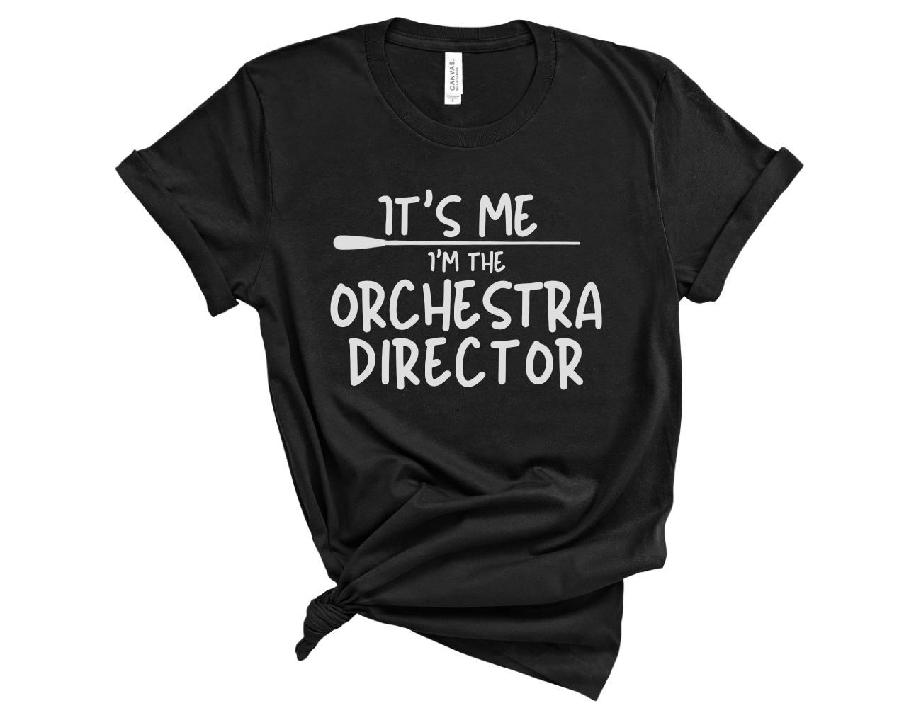 It's Me. I'm the ORCHESTRA DIRECTOR Unisex T-Shirt