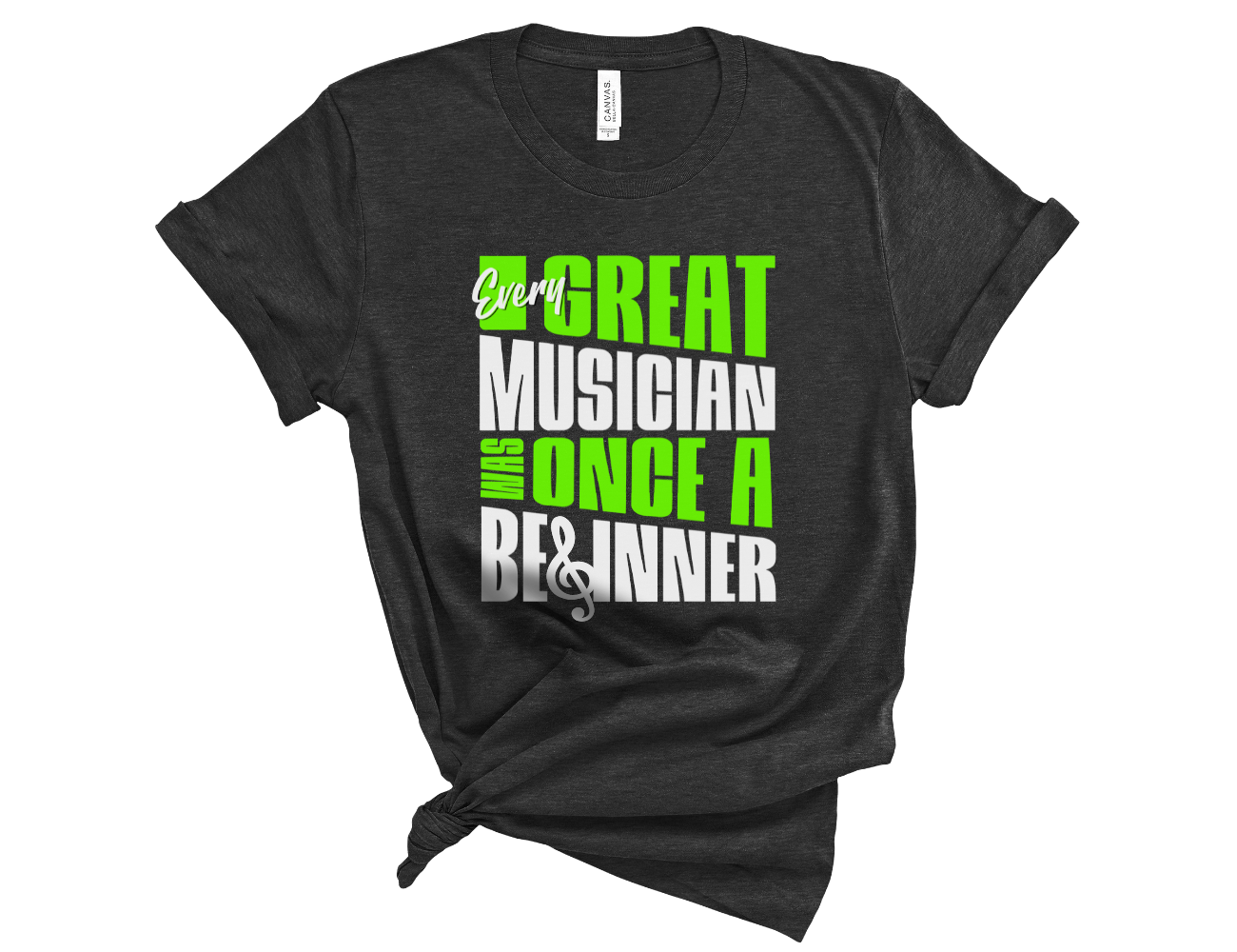 Every Great Musician Was Once a Beginner Unisex T-Shirt