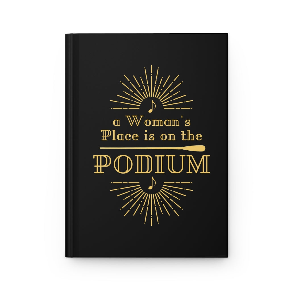A Woman's Place is on the Podium Vintage Look Hardcover Journal