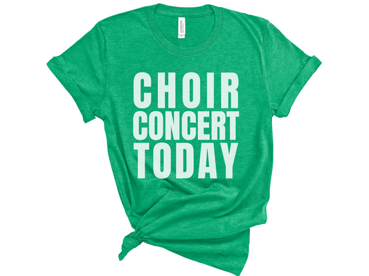 Choir Concert Today Unisex T-Shirt