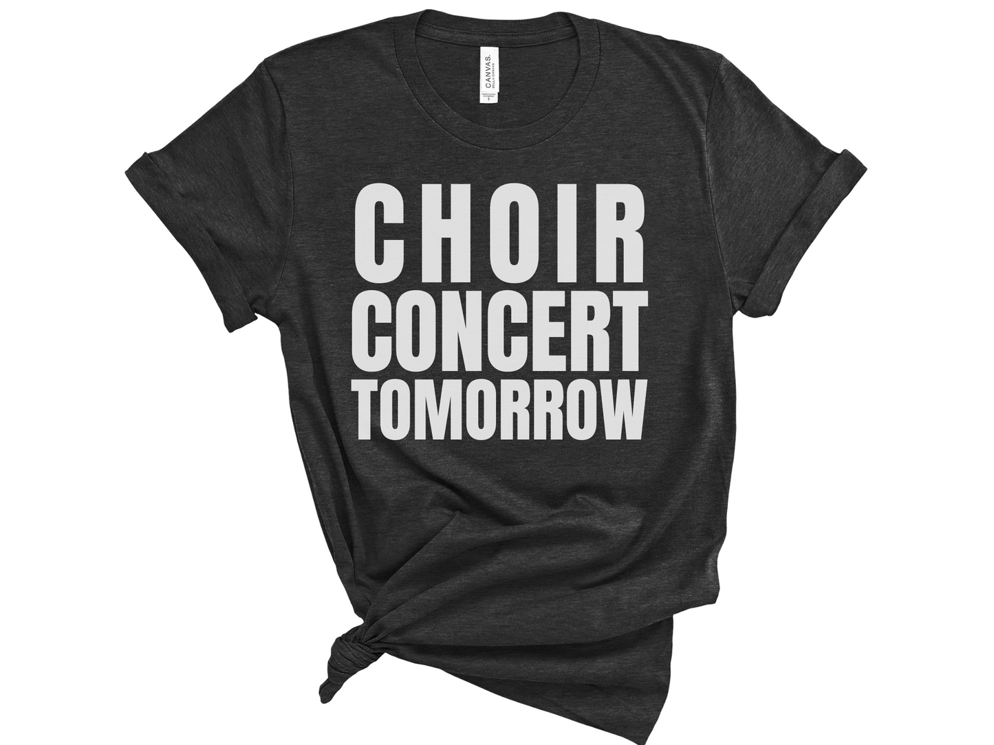 Choir Concert Tomorrow Unisex T-Shirt