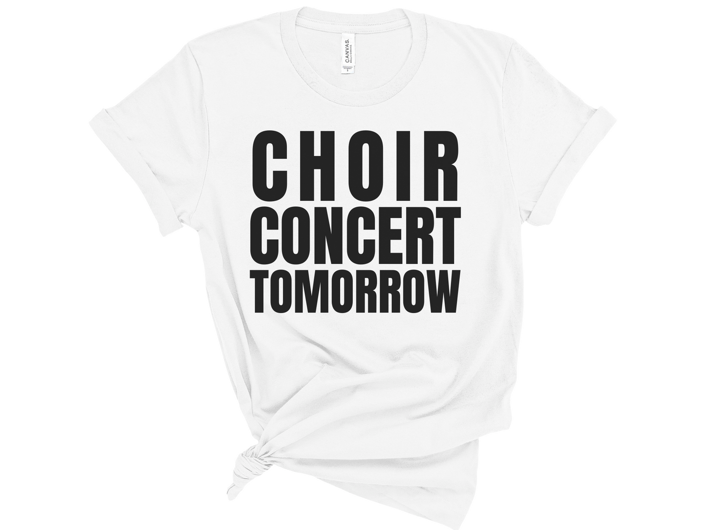 Choir Concert Tomorrow Unisex T-Shirt