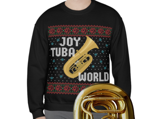 Joy Tuba World Ugly Christmas Sweater Style Unisex Sweatshirt