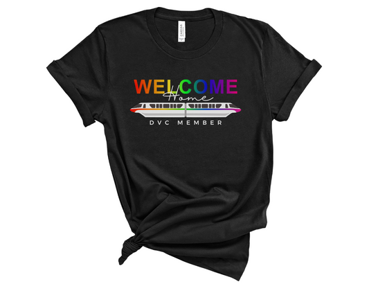 DVC Welcome Home Rainbow Monorail Unisex T-Shirt